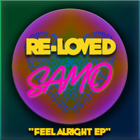 Samo - Feel Alright EP