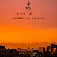Beko Voice - Street Dancer EP