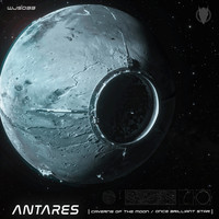 Antares - Caverns of the Moon/Once Brilliant Star