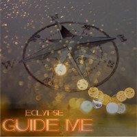 eclypse - Guide Me