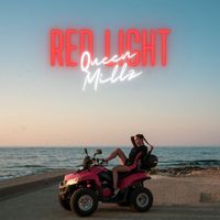 Queen Millz - Red Light