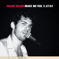 Julian Velard - Make Me Feel