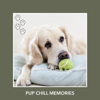 Relaxing Dog Music - Pup Chill Memories