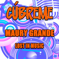 Maury Grande - Lost in Music (Club Mix)