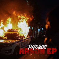 Phobos - Arson EP