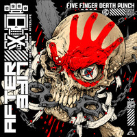 Five Finger Death Punch - AfterLife (Explicit)