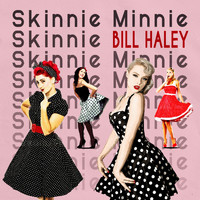 Bill Haley - Skinny Minnie