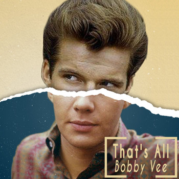 Bobby Vee - That's All
