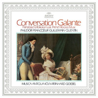 Musica Antiqua Köln, Reinhard Goebel - Conversation Galante