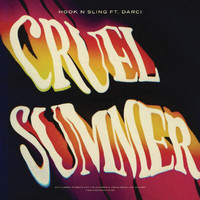 Hook N Sling - Cruel Summer