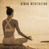 Relaxation and Meditation - Stoic Meditation: Tranquillity Of Mind, Calm Adoption, Emotional Stability, Imperturbability