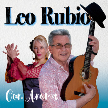 Leo Rubio - Con Aroma