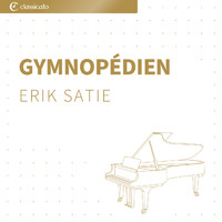 Erik Satie - Gymnopédien
