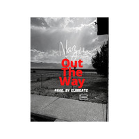 Nazir - Out the Way (Explicit)
