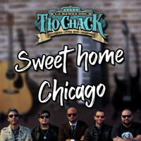 La Banda del Tío Chack - Sweet home Chicago