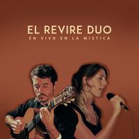El Revire Duo, Walter Ratto and Sabrina Destefanis - En Vivo en La Mística