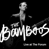 The Bamboos - Live at the Forum
