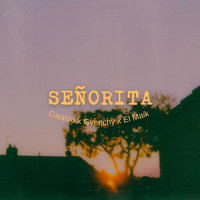 Cataldo - Cataldo - SEÑORITA Feat. G-Venchy x El Maik (Official)