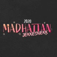 Mad Lads - Madhattan 2020 (Jekkesnekk) (Explicit)