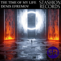 Denis Efremov - The Time of My Life