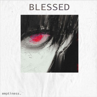 Emptiness - blessed