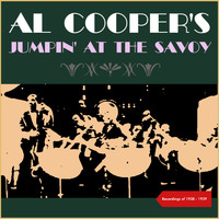 Al Cooper's Savoy Sultans - Jumpin' At The Savoy (Recordings of 1938 - 1939)