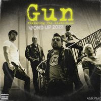 Gun - Word Up 2022 (feat. The Sisterhood)