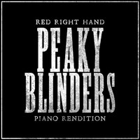 The Blue Notes - Peaky Blinders Theme - Red Right Hand (Piano Rendition)
