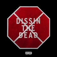 Gucci Mane - Dissin the Dead (Explicit)