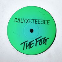 Calyx & Teebee - The Fog