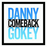 Danny Gokey - The Comeback