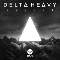 Delta Heavy - Reborn
