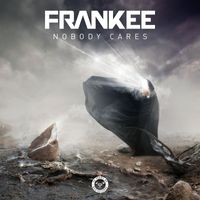 Frankee - Nobody Cares