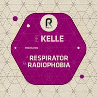 Kelle - Respirator / Radiophobia