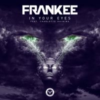Frankee - In Your Eyes (feat. Charlotte Haining)