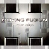Moving Fusion - Star Sign / Party People