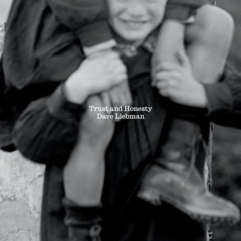 Dave Liebman - Trust and Honesty