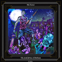 Mic Terror - Fresh Prince of Darkness (Explicit)