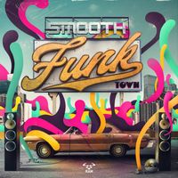 Smooth - Funk Town EP