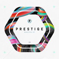 Prestige - Beautiful EP