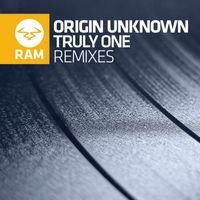 Origin Unknown - Truly One (Remixes)