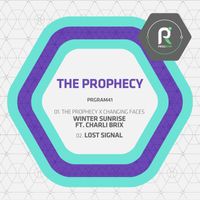 The Prophecy - Winter Sunrise / Lost Signal