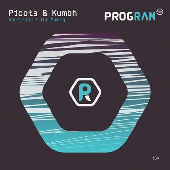 Picota & Kumbh - Sacrifice / The Mummy