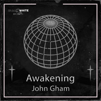 John Gham - Awakening
