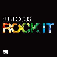 Sub Focus - Rock It / Follow the Light