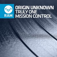 Origin Unknown - Truly One / Mission Control