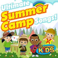 The Countdown Kids - Ultimate Summer Camp Songs!