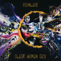 Osunlade - Black Woman Cry