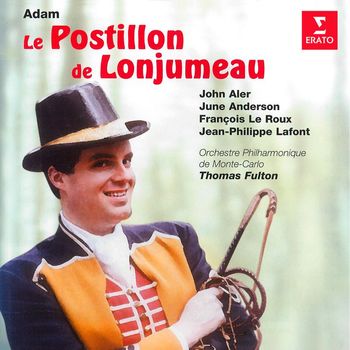 June Anderson, John Aler, Orchestre Philharmonique de Monte-Carlo & Thomas Fulton - Adam: Le postillon de Lonjumeau