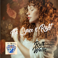 Ruth Wallis - The Spice Is Right
